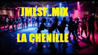 LA CHENILLE REMIX [upl. by Toney]