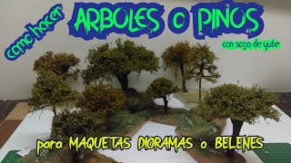 Como hacer ARBOLES o PINOS  para MAQUETAS DIORAMAS o BELENES2020 [upl. by Eirbua]