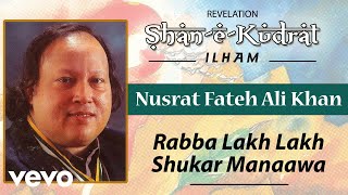 Rabba Lakh Lakh Shukar Manaawa  Nusrat Fateh Ali Khan  Official Audio Song [upl. by Nasus456]