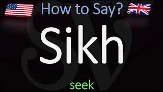 How to Pronounce Sikh CORRECTLY [upl. by Orvas5]