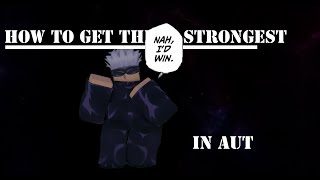 AUT Roblox How to get The Strongest [upl. by Enowtna59]