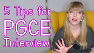 5 Tips for PGCE Interview  Teacher Training [upl. by Ilil]