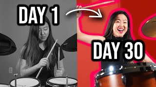 I Tried to Learn How to Play the Drums in 30 Days [upl. by Eelanaj785]