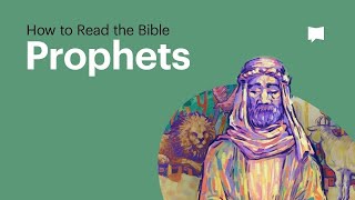 How to Read the 15 Prophetic Books in the Bible [upl. by Anatole]