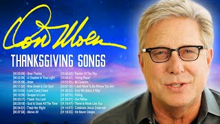 Don Moen Thanksgiving Worship Songs Lyrics 2020 Greatest  Awesome Christian Worship Songs Lyrics [upl. by Lavena]