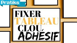 Comment accrocher un tableau avec un clou adhésif [upl. by Bradshaw741]