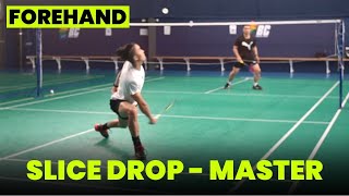 Badminton forehand slice drop technique [upl. by Bergeman]