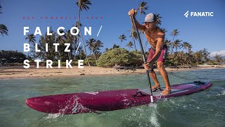 Fanatic SUP Raceboards 2020  Falcon Blitz amp Strike [upl. by Aslehc]