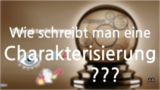 Wie schreibt man eine Charakterisierung [upl. by Magdalena]