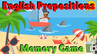 Prepositions Memory Game  ESL Classroom Games  English Prepositions [upl. by Assenav]