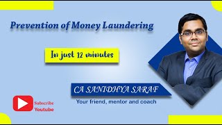 Prevention of Money Laundering Act  CA Final  Revise in 12 minutes [upl. by Innob821]