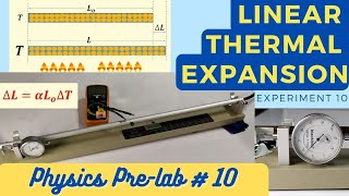 PRELAB Experiment 10 Linear Thermal Expansion [upl. by Ydnamron995]