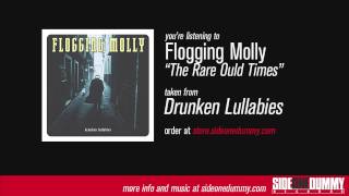 Flogging Molly  The Rare Ould Times Official Audio [upl. by Atival]