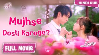 【FULL Movie】Mujhse Dosti Karoge 🤝💗 《 HindiUrdu Dubbed 》《 Eng Subtitle 》Chinese Drama Hindi Dubbed [upl. by Llewkcor536]