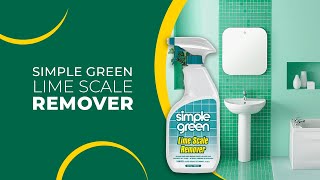 Simple Green Lime Scale Remover Product Overview [upl. by Aikenahs41]