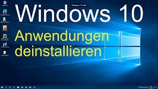 Windows 10  Anwendungen deinstallieren [upl. by Rosenberg]