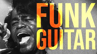 A Beginners Guide To Funk Guitar [upl. by Pournaras874]