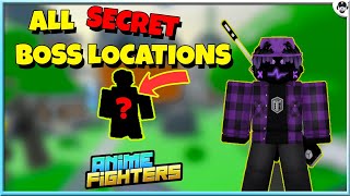 UPDATED ALL SECRET BOSS LOCATION  ANIME FIGHTERS SIMULATOR  ROBLOX [upl. by Kazim199]