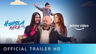 Honsla Rakh  Official Trailer  diljitdosanjh Shehnaazgillofficial Sonam Bajwa Shinda Grewal [upl. by Torry]