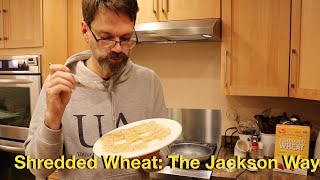 Shredded Wheat The Jackson Way [upl. by Enovahs]