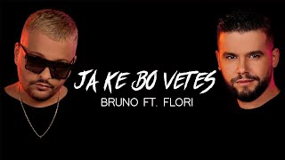 Bruno ft Flori  Ja ke bo vetes [upl. by Yks]