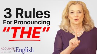 How to pronounce the article THE  3 rules Accurate English [upl. by Rialb]