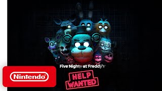 Five Nights at Freddy’s Help Wanted  Gameplay Trailer  Nintendo Switch [upl. by Philender869]