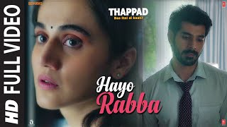 Full Video Hayo Rabba  THAPPAD  Taapsee Pannu  Suvarna Tiwari  Anurag Saikia  Movie In Cinemas [upl. by Mayne28]