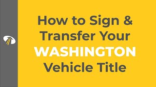 How to Sign a Washington Title [upl. by Aynat]