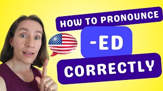 How to Pronounce the ED Ending Correctly in English [upl. by Enaz]