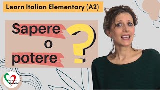 2 Learn Italian Elementary A2 quotSaperequot or quotpoterequot [upl. by Pavkovic]