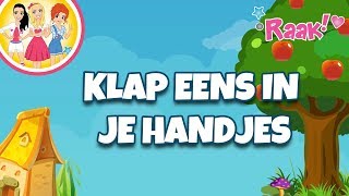 KLAP EENS IN JE HANDJES  KINDERLIEDJES  RAAK [upl. by Eimia]