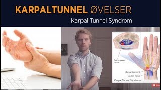 Øvelser mot Karpaltunnelsyndrom Karpal Tunnel Syndrom [upl. by Emelda]