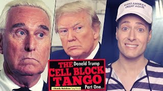 The Donald Trump CELL BLOCK TANGO Part One  Randy Rainbow Song Parody [upl. by Vokay]