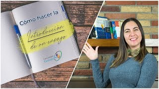 ¿Cómo hacer la INTRODUCCION de un ensayo📝📒📖 [upl. by Olvan]