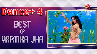 Dance Plus 4  Best Of Vartika Jha [upl. by Yssej]