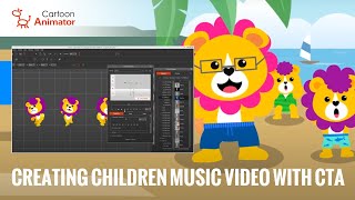 Creating Children Music Video with Cartoon Animator [upl. by Lienad]