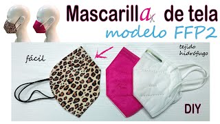 DIY Mascarilla de tela reutilizable modelo FFP2Tejido hidrófugo PATRÓN descargable Paso a paso [upl. by Boot]