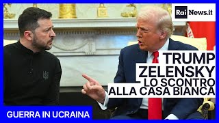 Lo scontro tra Donald Trump e Volodymyr Zelensky nello Studio Ovale della Casa Bianca [upl. by Aehsila873]