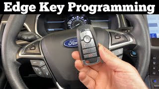 How To Program A 2017  2022 Ford Edge Remote Key Fob  Add A Smart Key Programming  Sync Pair [upl. by Yeldud]