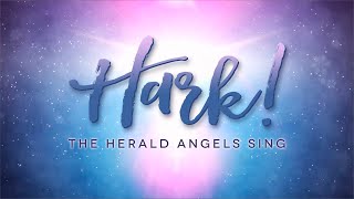 Hark The Herald Angels Sing Lyrics Video [upl. by Nylikcaj724]