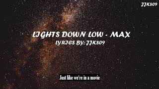 Lights Down Low  MAX 1 HOUR Lyrics [upl. by Hornstein342]