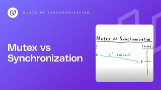 Mutex vs Synchronization [upl. by Eitak824]