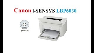 Canon iSENSYS LBP6030  Driver [upl. by Giglio]