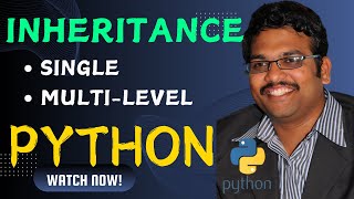 INHERITANCESINGLEMULTILEVEL  PYTHON PROGRAMMING [upl. by Fiorenze466]