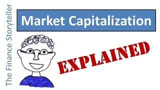 Market Capitalization explained [upl. by Hanover]