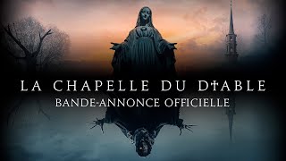 La Chapelle Du Diable  Bandeannonce VF [upl. by Drehcir108]