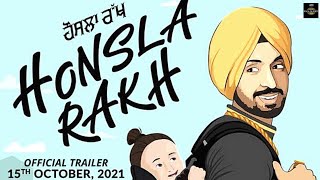 HONSLA RAKH  Official Trailer  Diljit Dosanjh  Shehnaaz Gill  Sonam Bajwa  Hosla Rakh Trailer [upl. by Liliane776]