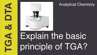 Explain the principle of TGA  Analytical Chemistry [upl. by Lareena]