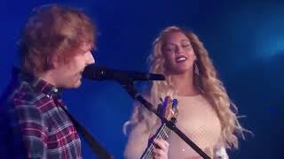 Ed Sheeran and Beyonce  Live Perfect Duet [upl. by Dlanar399]